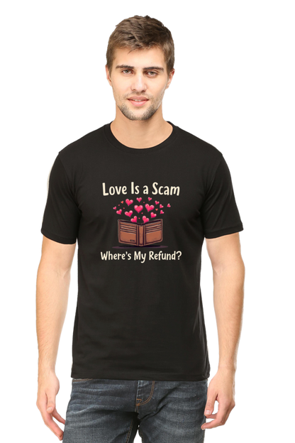 Mens  Classic Tshirt-Love is scam