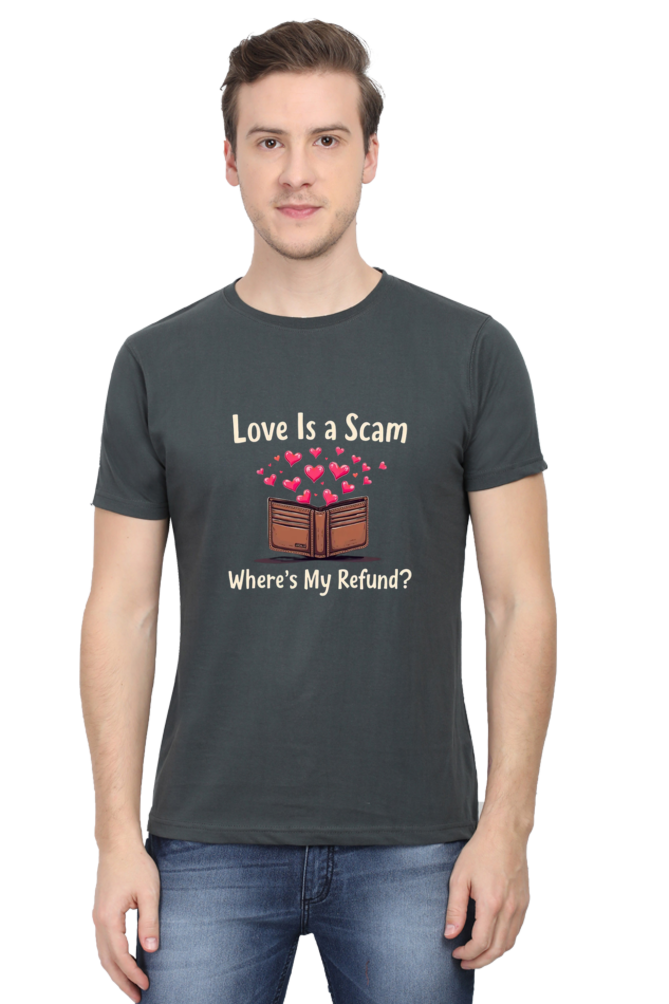 Mens  Classic Tshirt-Love is scam