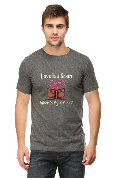 Mens  Classic Tshirt-Love is scam
