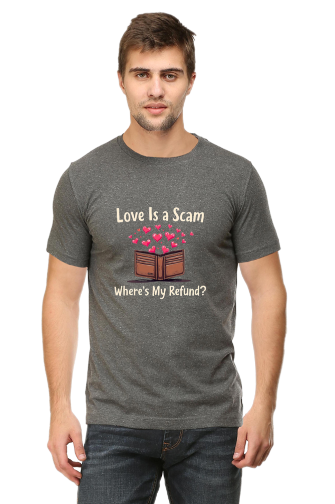 Mens  Classic Tshirt-Love is scam
