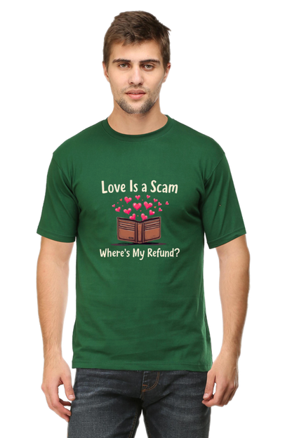Mens  Classic Tshirt-Love is scam